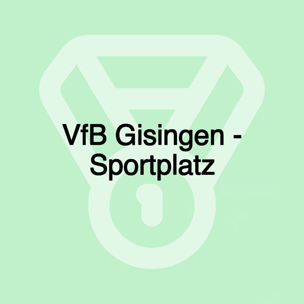 VfB Gisingen - Sportplatz