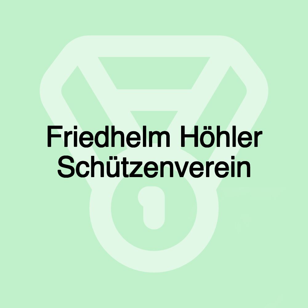 Friedhelm Höhler Schützenverein