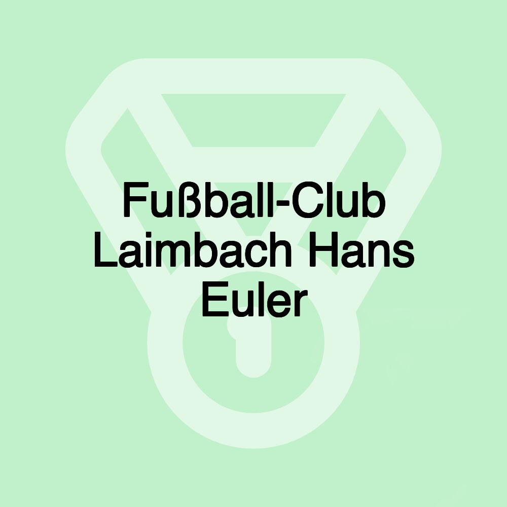 Fußball-Club Laimbach Hans Euler