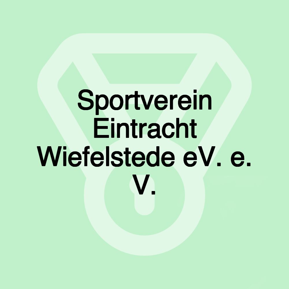 Sportverein Eintracht Wiefelstede eV. e. V.