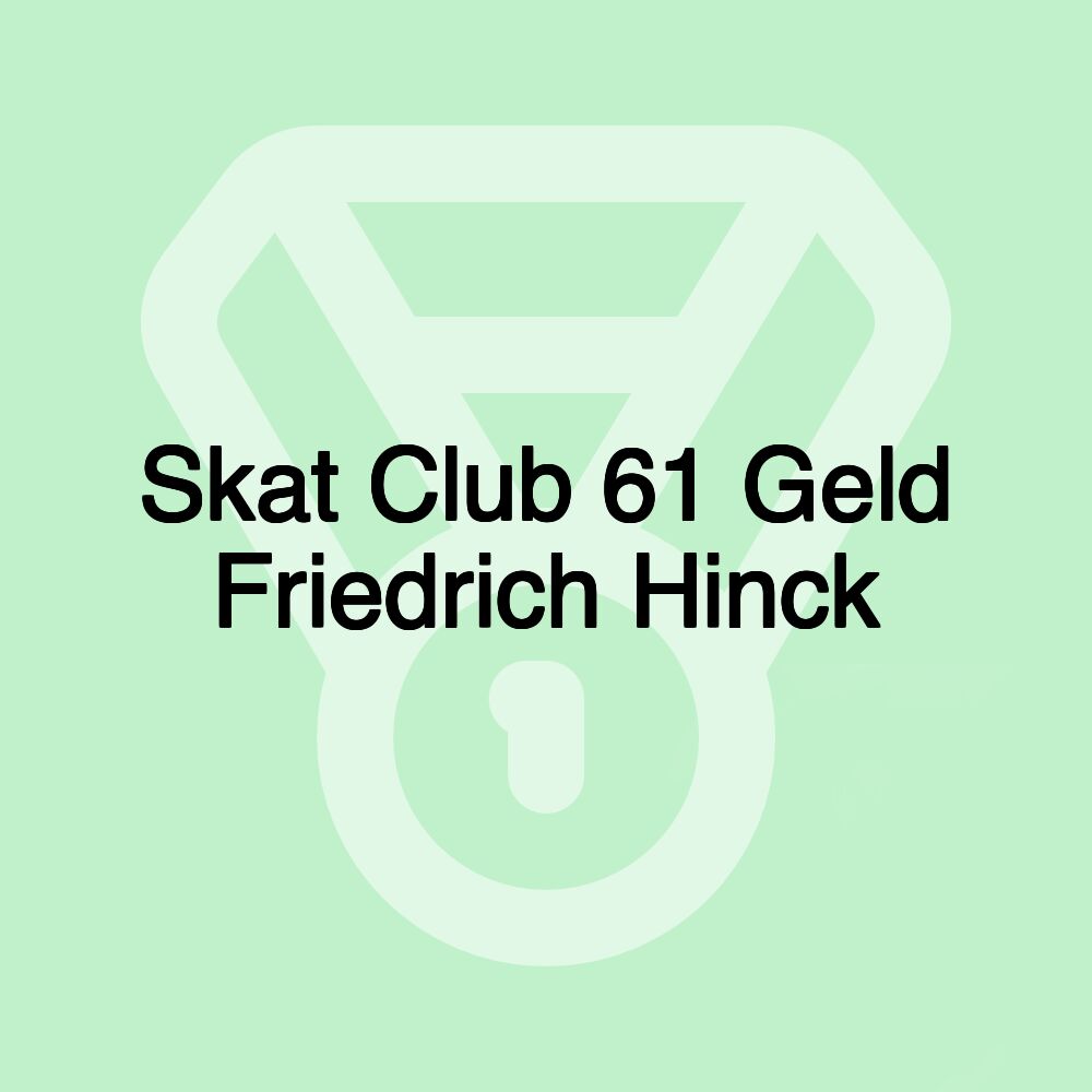 Skat Club 61 Geld Friedrich Hinck