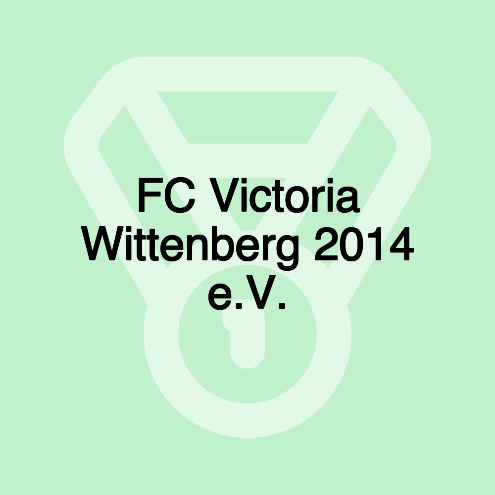 FC Victoria Wittenberg 2014 e.V.