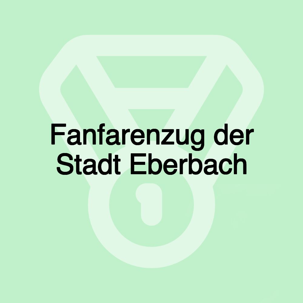 Fanfarenzug der Stadt Eberbach