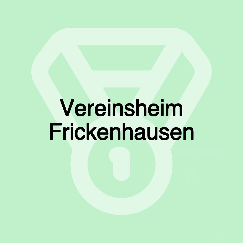 Vereinsheim Frickenhausen