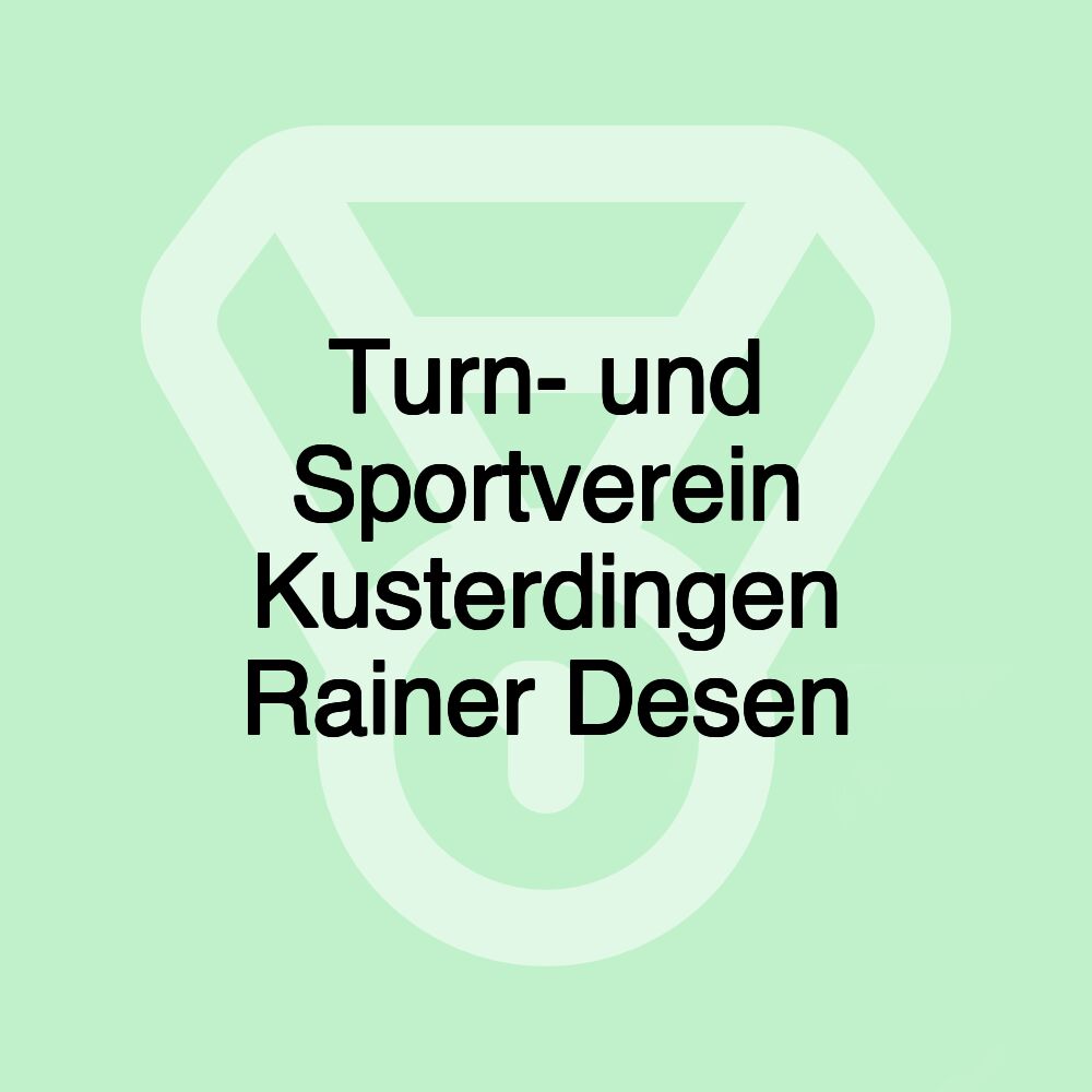 Turn- und Sportverein Kusterdingen Rainer Desen