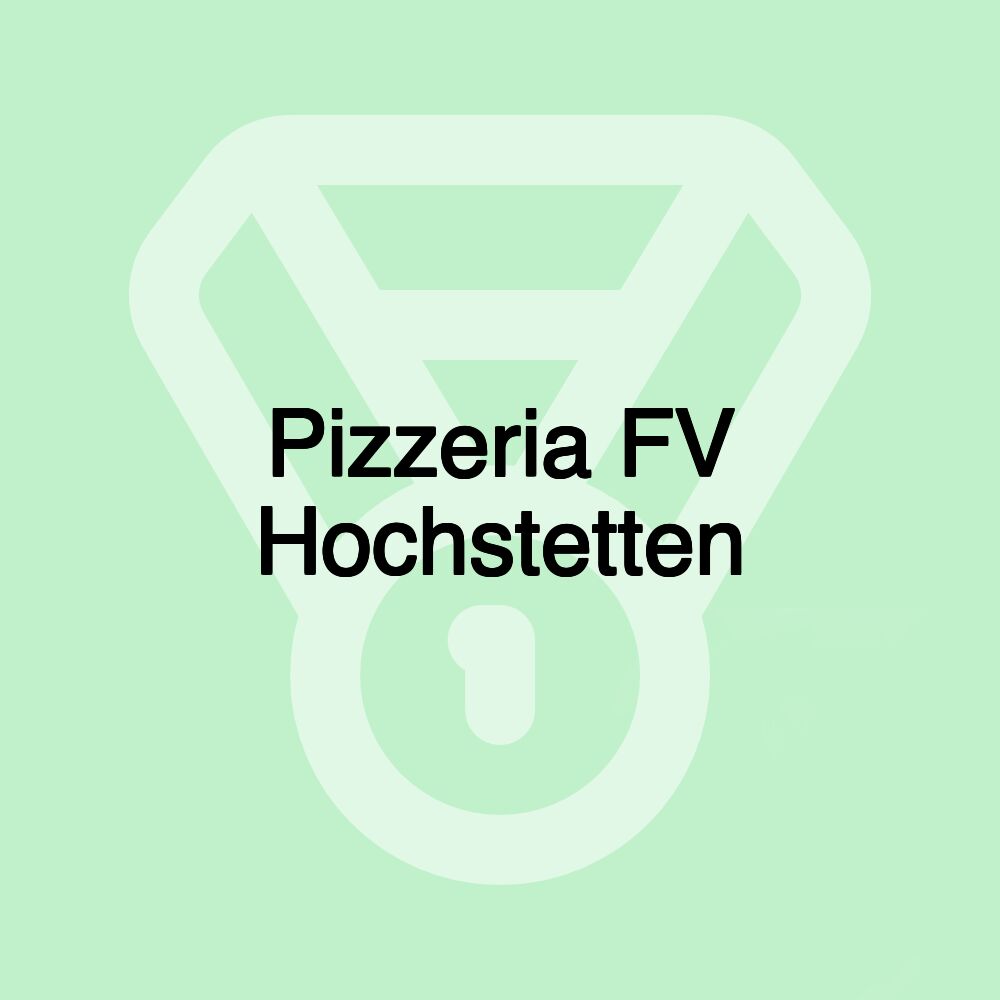 Pizzeria FV Hochstetten