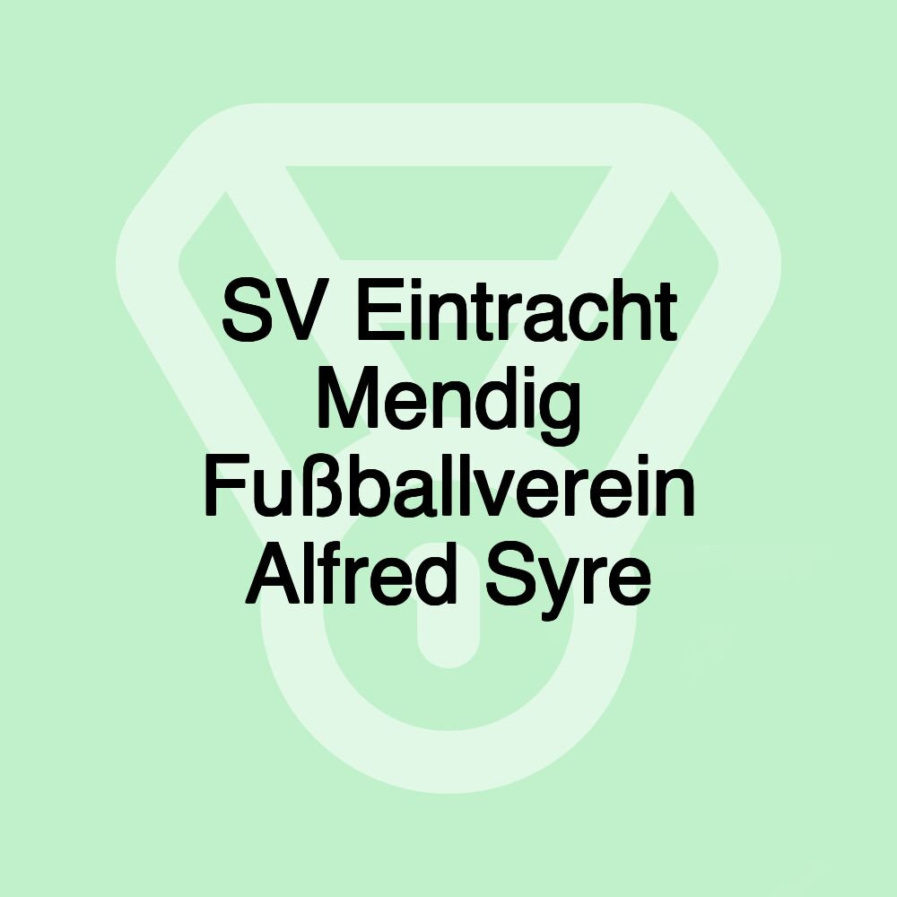 SV Eintracht Mendig Fußballverein Alfred Syre