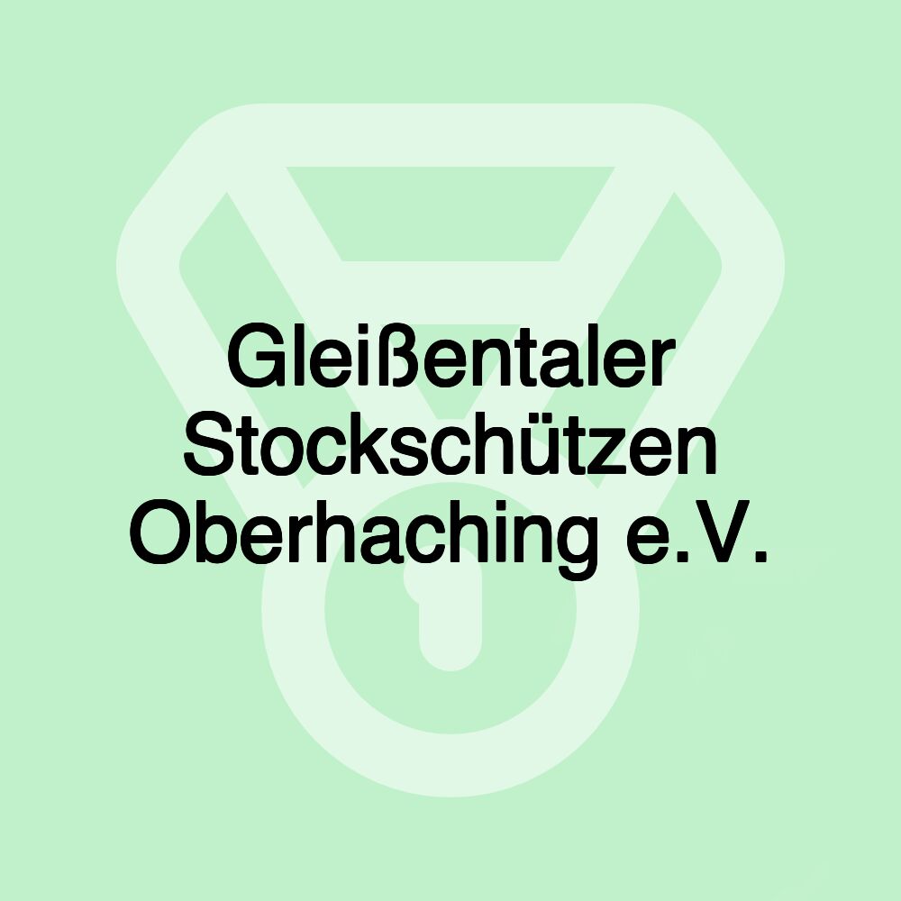 Gleißentaler Stockschützen Oberhaching e.V.