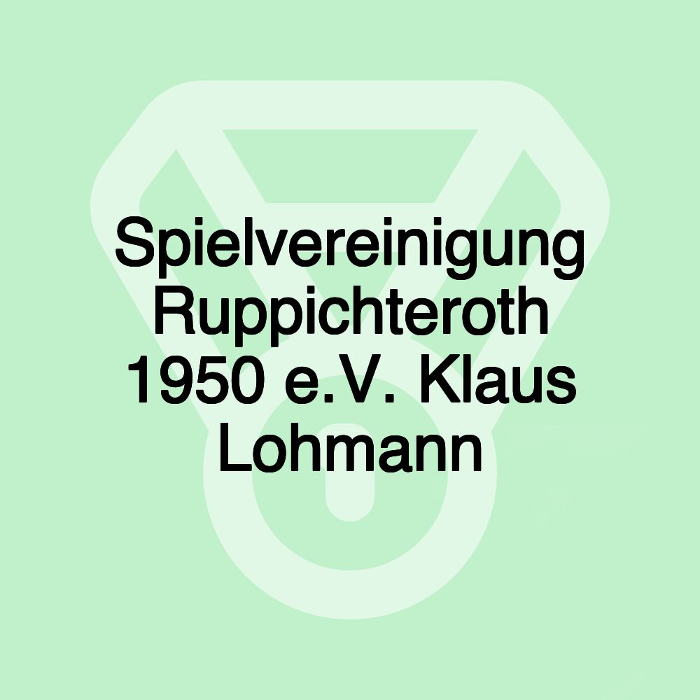 Spielvereinigung Ruppichteroth 1950 e.V. Klaus Lohmann