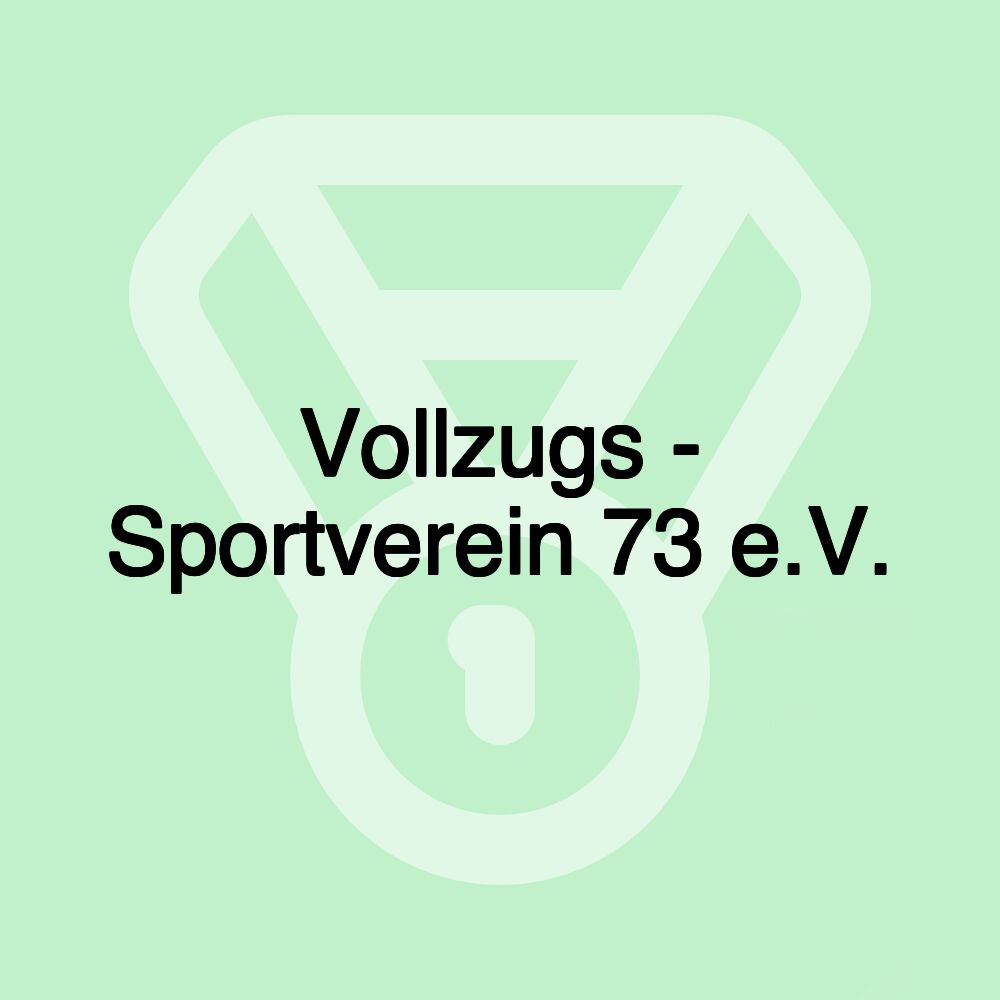 Vollzugs - Sportverein 73 e.V.