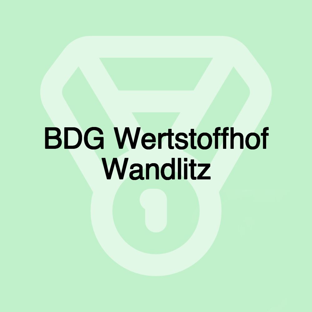 BDG Wertstoffhof Wandlitz