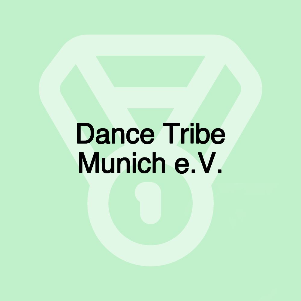Dance Tribe Munich e.V.
