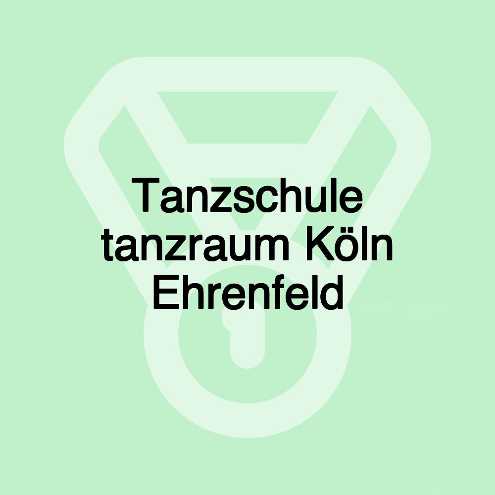 Tanzschule tanzraum Köln Ehrenfeld
