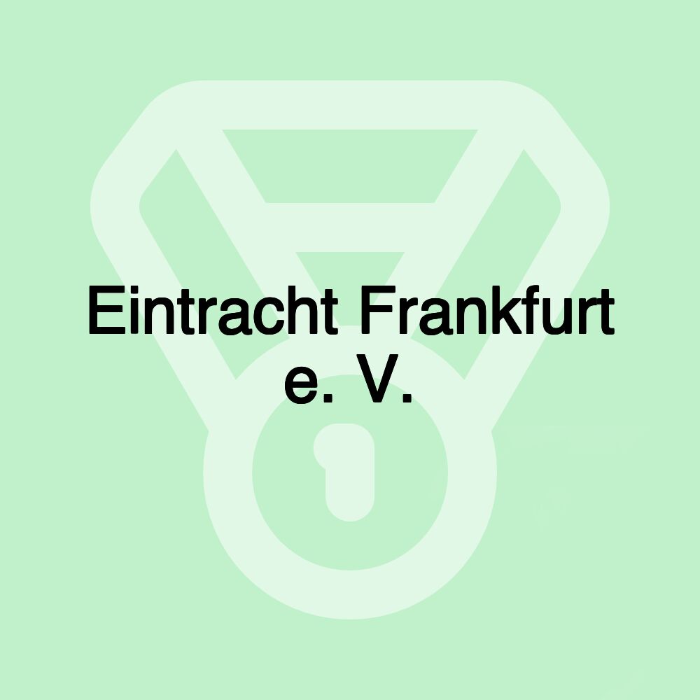Eintracht Frankfurt e. V.