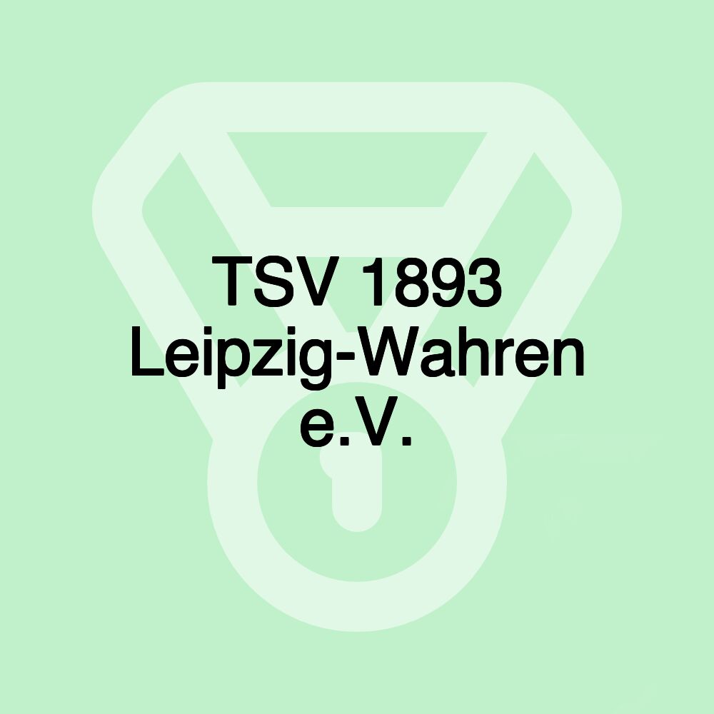 TSV 1893 Leipzig-Wahren e.V.