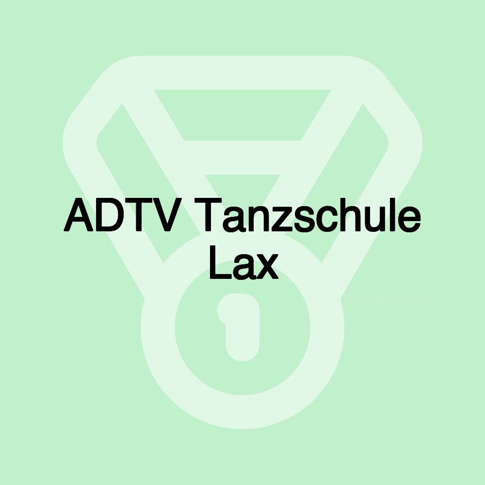 ADTV Tanzschule Lax