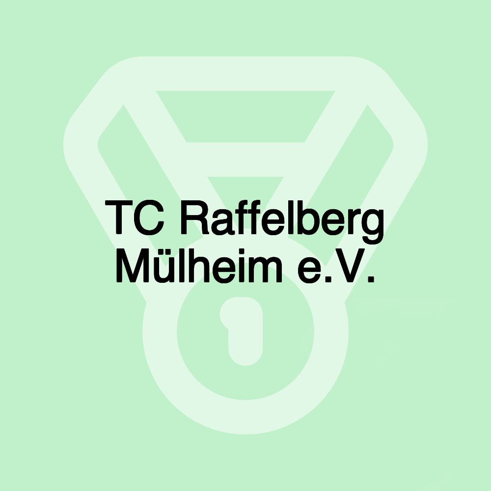 TC Raffelberg Mülheim e.V.