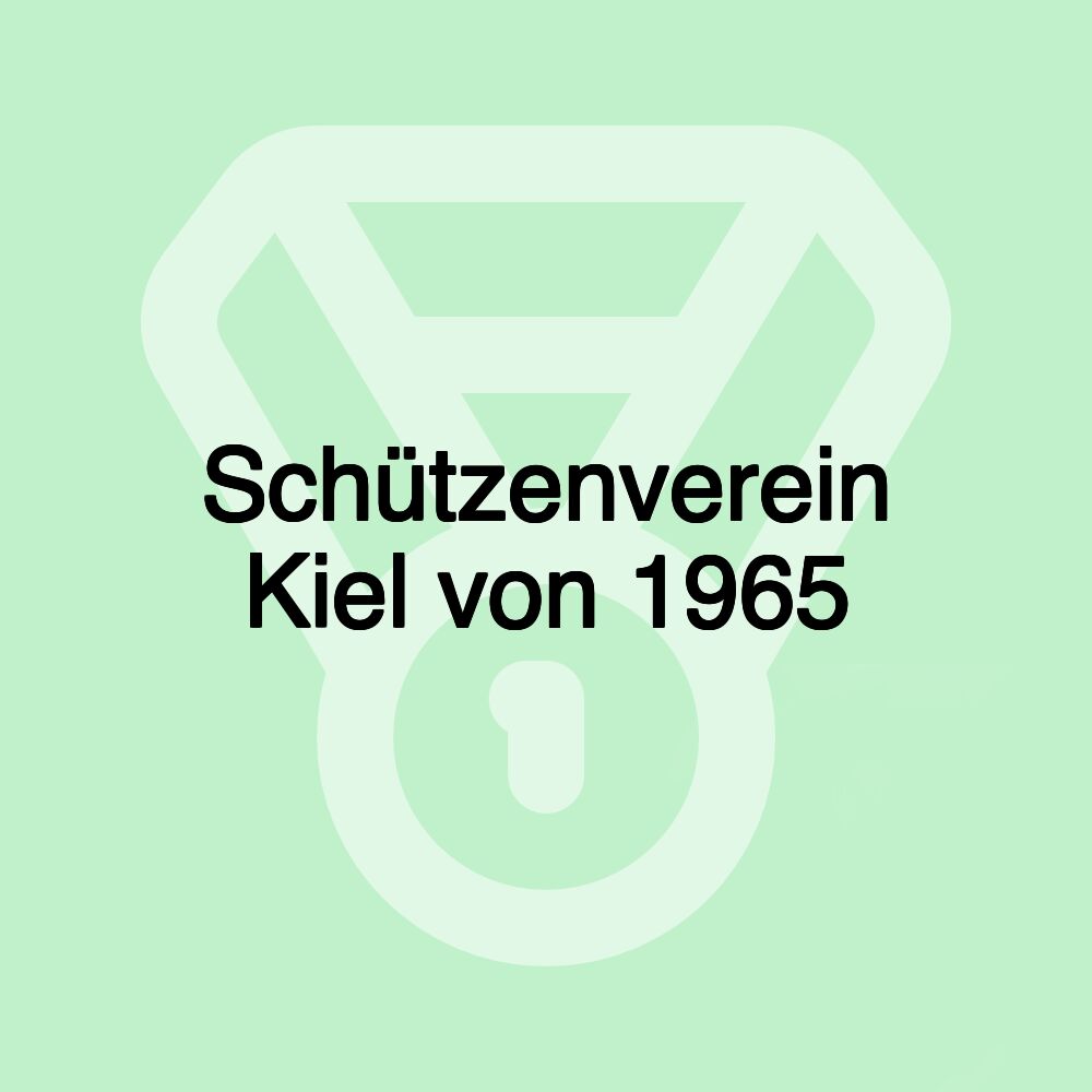 Schützenverein Kiel von 1965