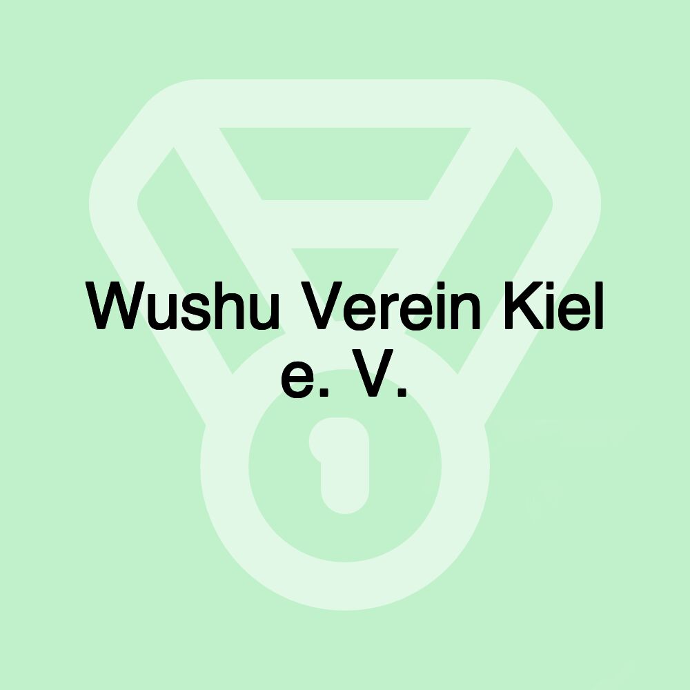 Wushu Verein Kiel e. V.