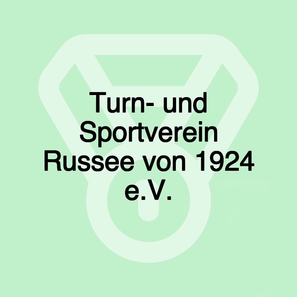 Turn- und Sportverein Russee von 1924 e.V.