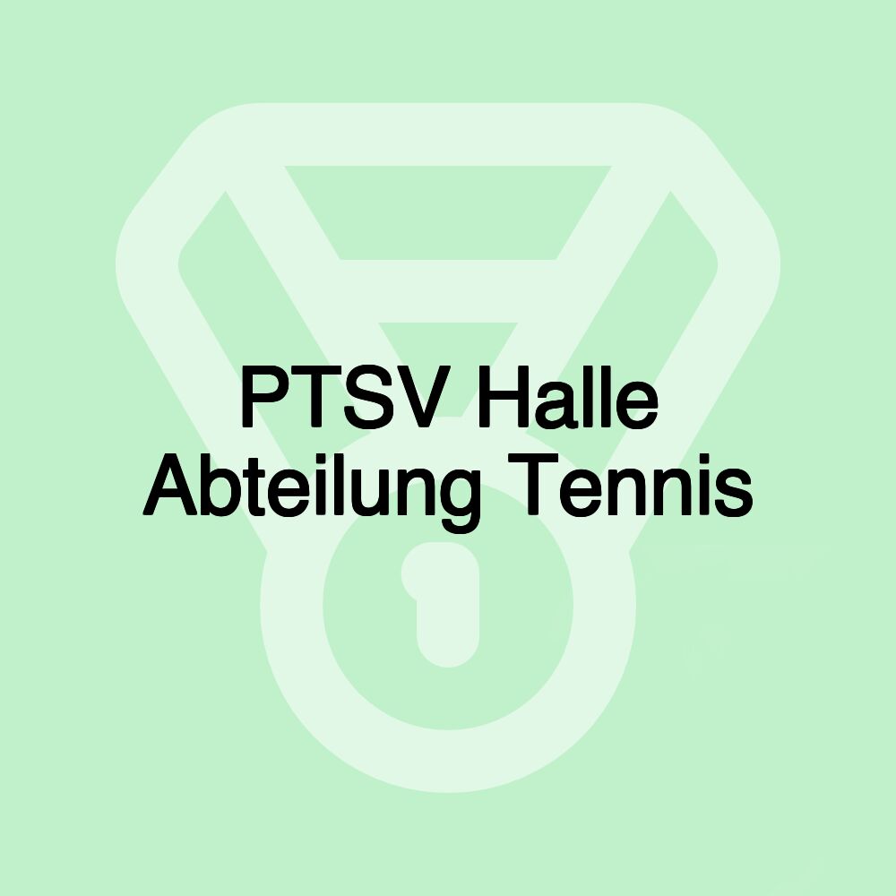 PTSV Halle Abteilung Tennis