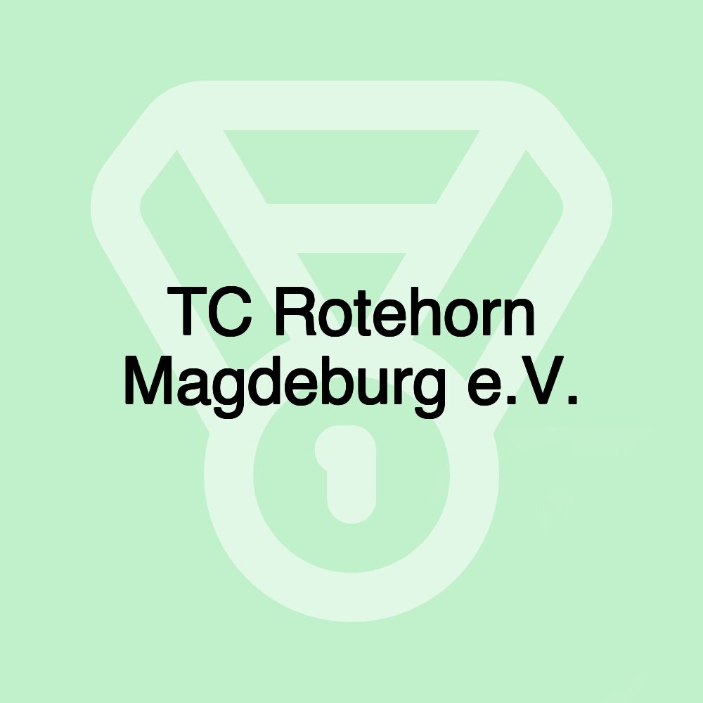 TC Rotehorn Magdeburg e.V.