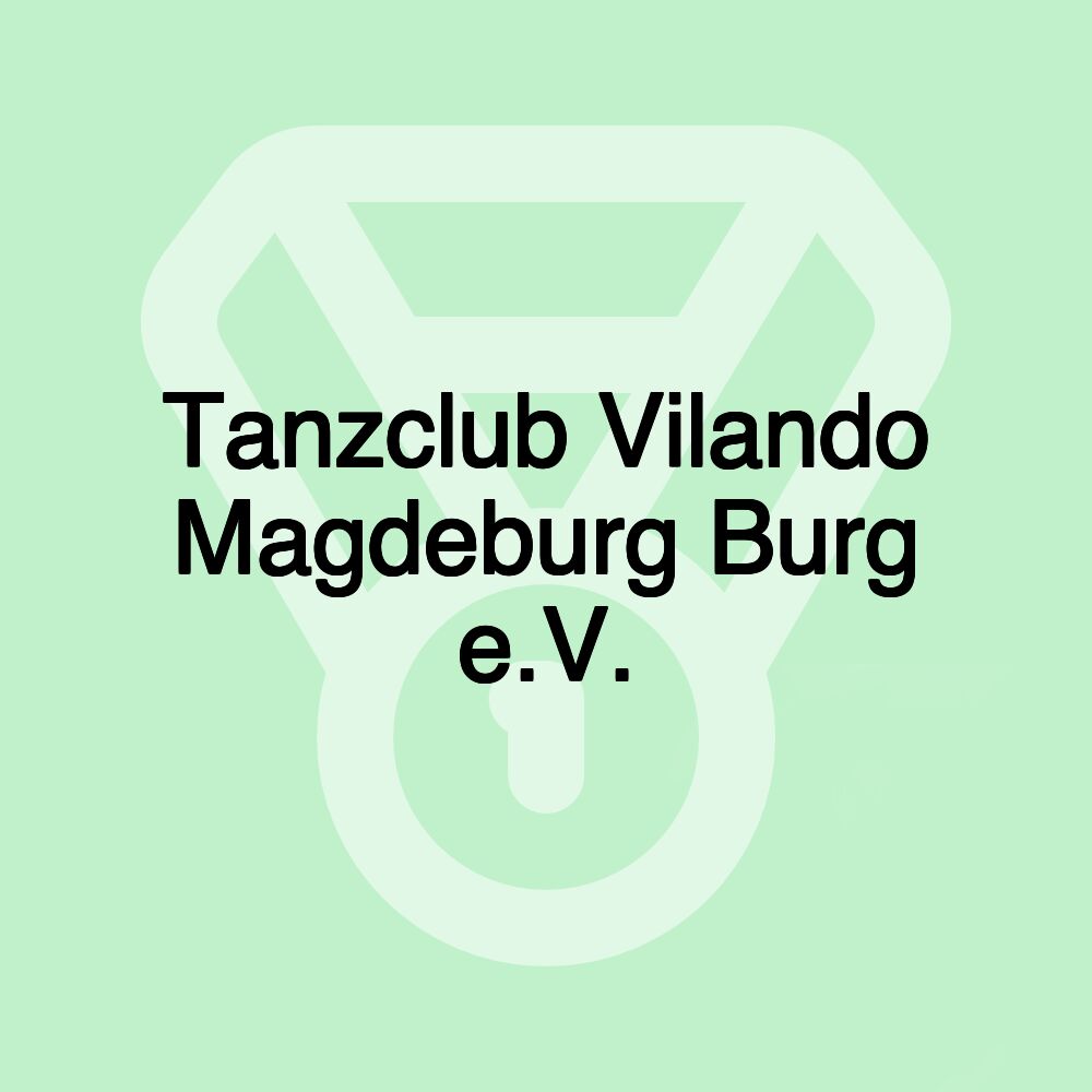Tanzclub Vilando Magdeburg Burg e.V.
