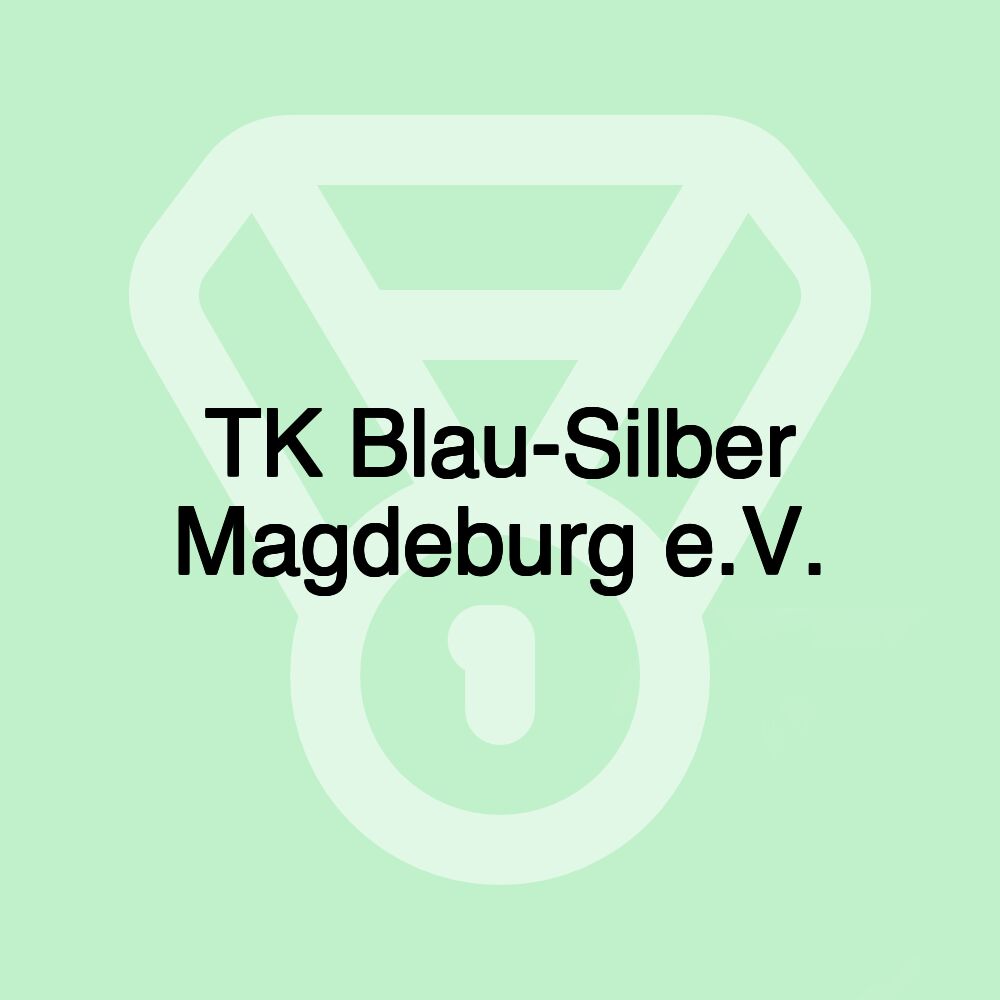 TK Blau-Silber Magdeburg e.V.