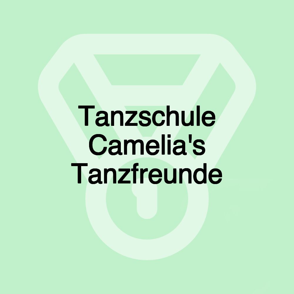 Tanzschule Camelia's Tanzfreunde