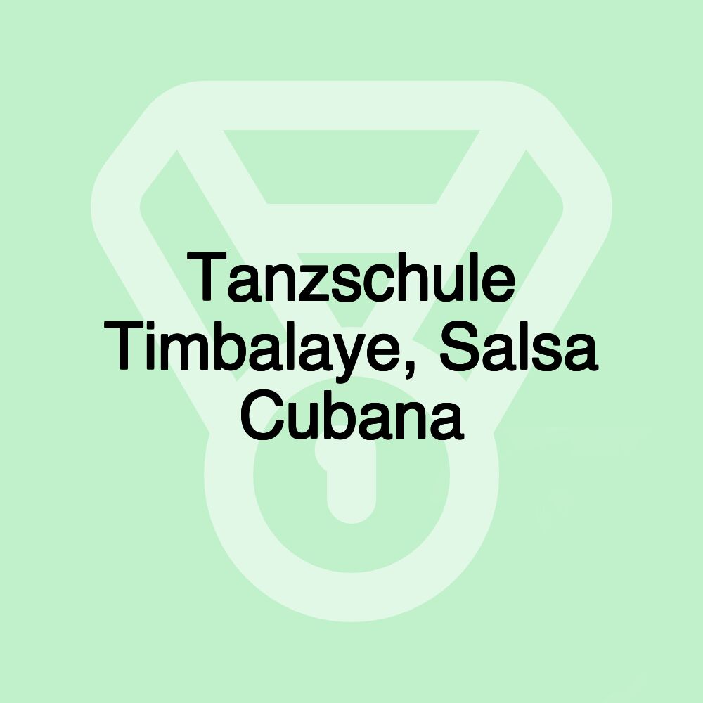 Tanzschule Timbalaye, Salsa Cubana