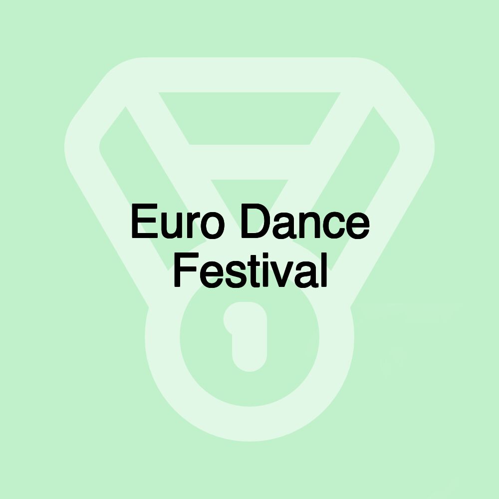 Euro Dance Festival