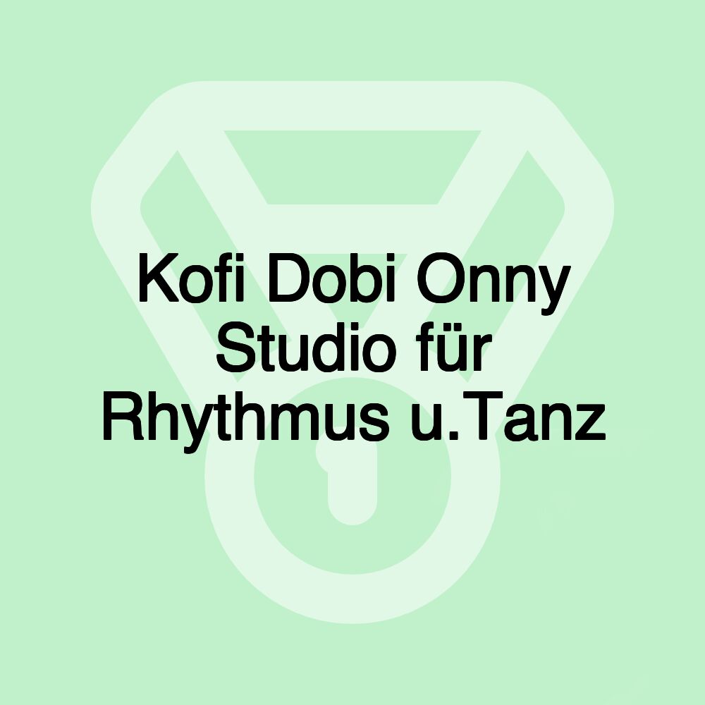 Kofi Dobi Onny Studio für Rhythmus u.Tanz