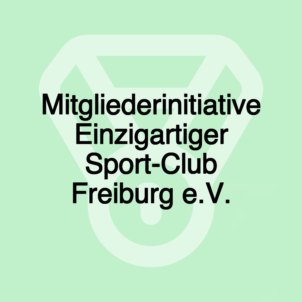 Mitgliederinitiative Einzigartiger Sport-Club Freiburg e.V.