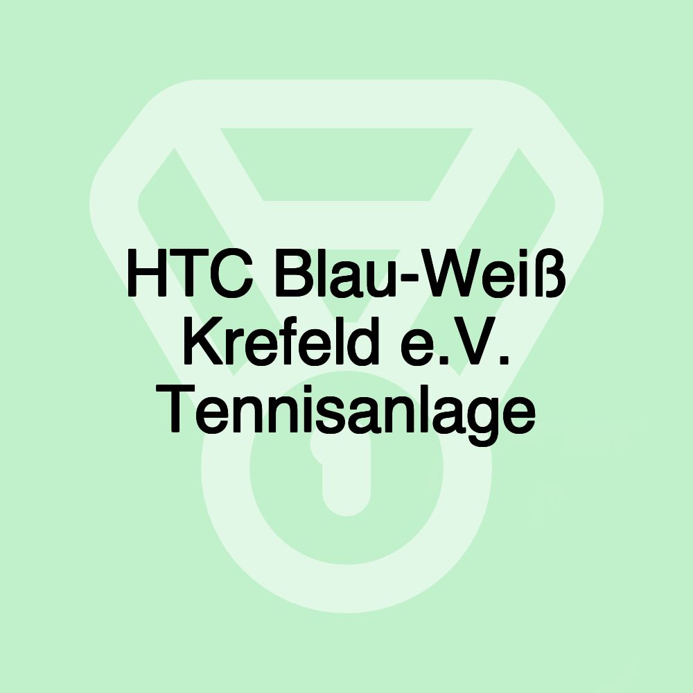 HTC Blau-Weiß Krefeld e.V. Tennisanlage