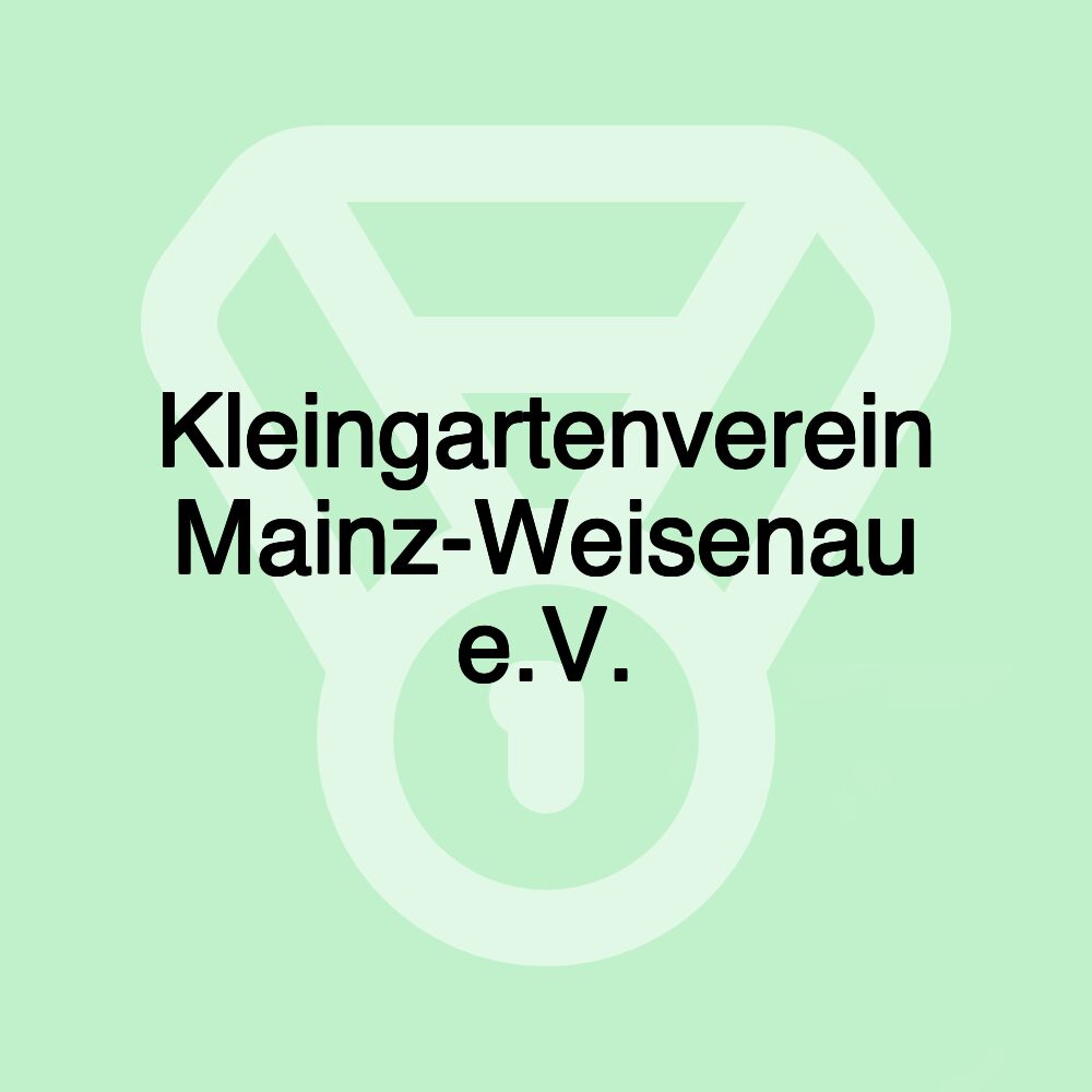 Kleingartenverein Mainz-Weisenau e.V.