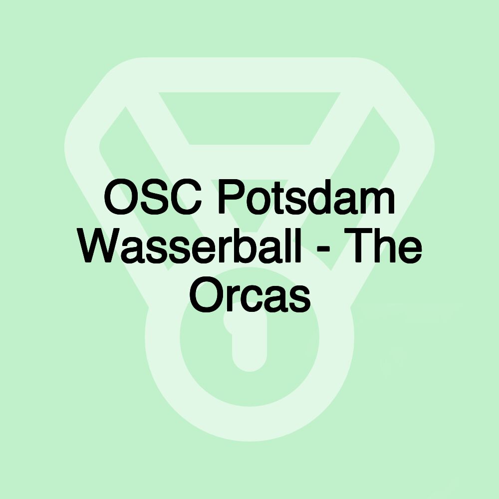 OSC Potsdam Wasserball - The Orcas