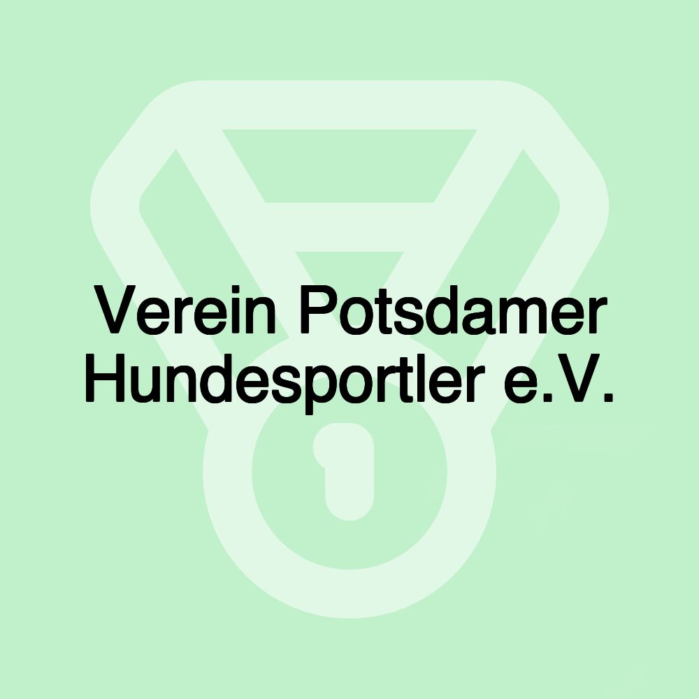Verein Potsdamer Hundesportler e.V.