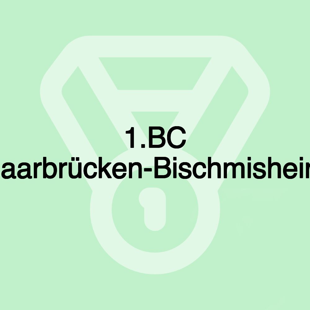 1.BC Saarbrücken-Bischmisheim