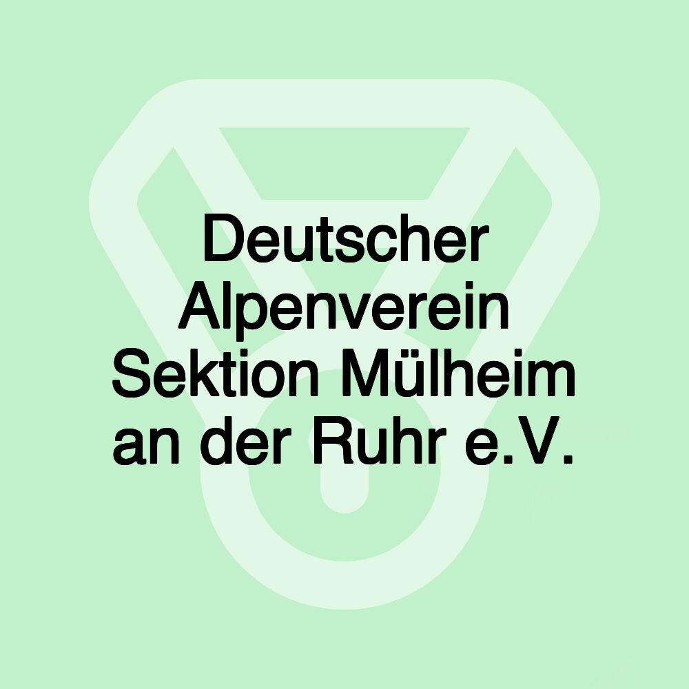 Deutscher Alpenverein Sektion Mülheim an der Ruhr e.V.