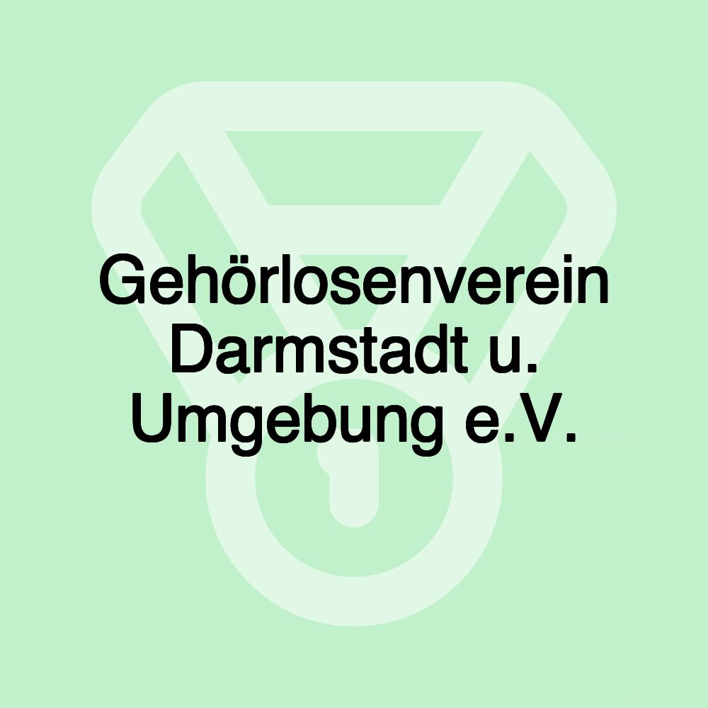 Gehörlosenverein Darmstadt u. Umgebung e.V.