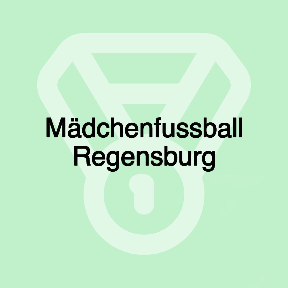 Mädchenfussball Regensburg