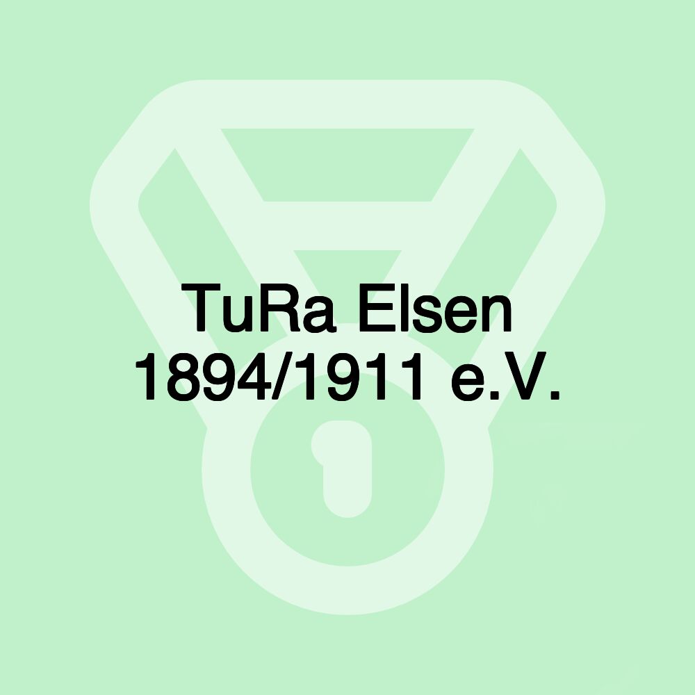 TuRa Elsen 1894/1911 e.V.