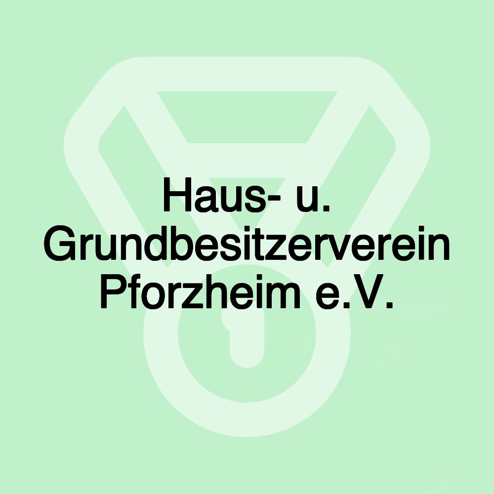 Haus- u. Grundbesitzerverein Pforzheim e.V.