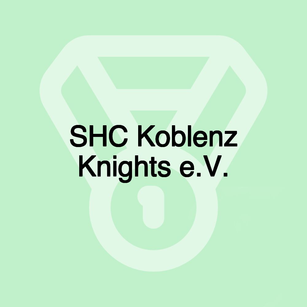 SHC Koblenz Knights e.V.