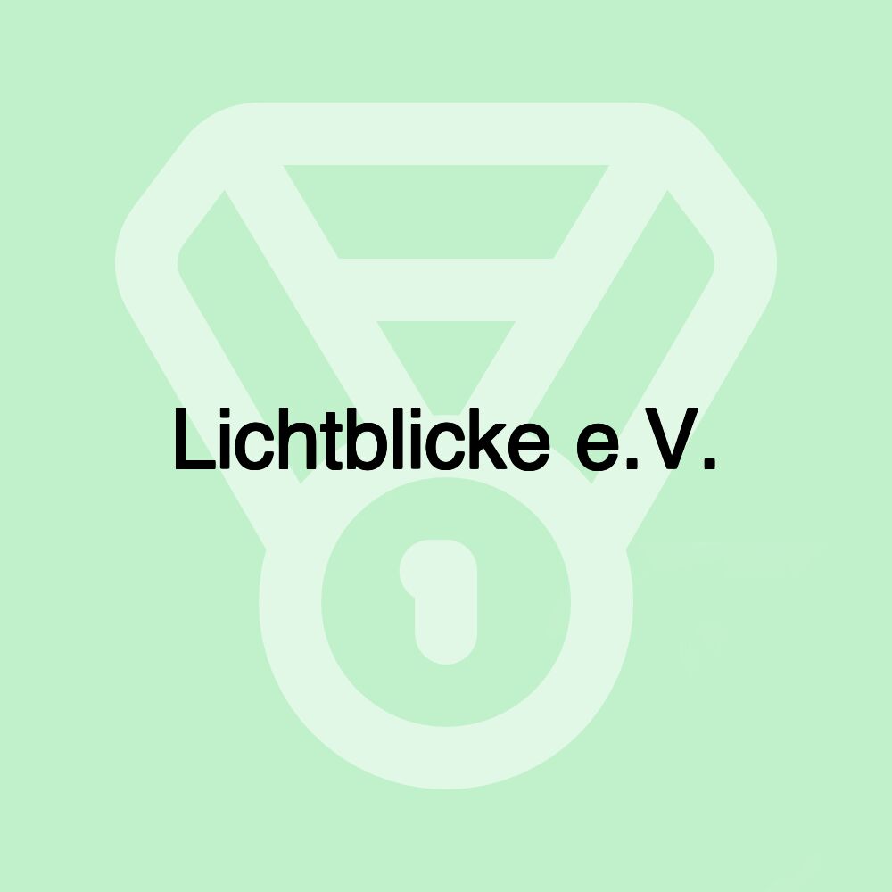 Lichtblicke e.V.