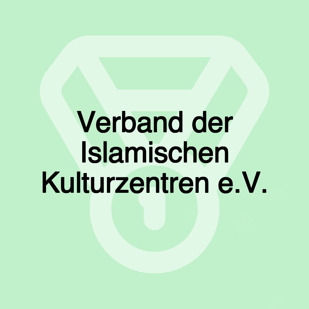 Verband der Islamischen Kulturzentren e.V.