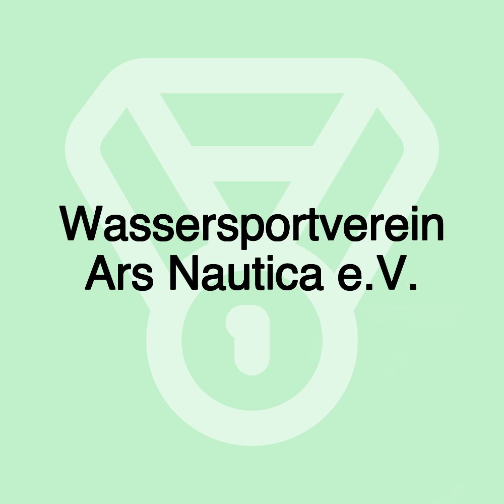 Wassersportverein Ars Nautica e.V.