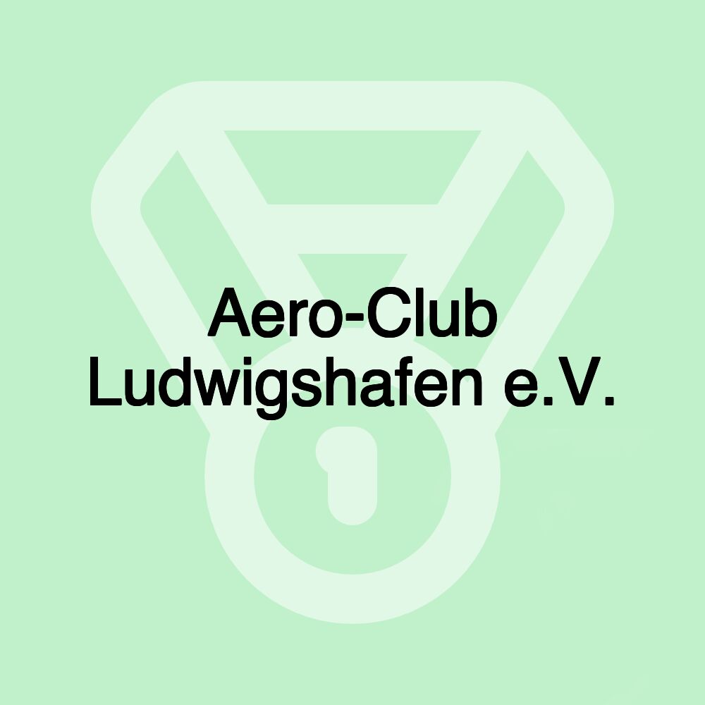 Aero-Club Ludwigshafen e.V.