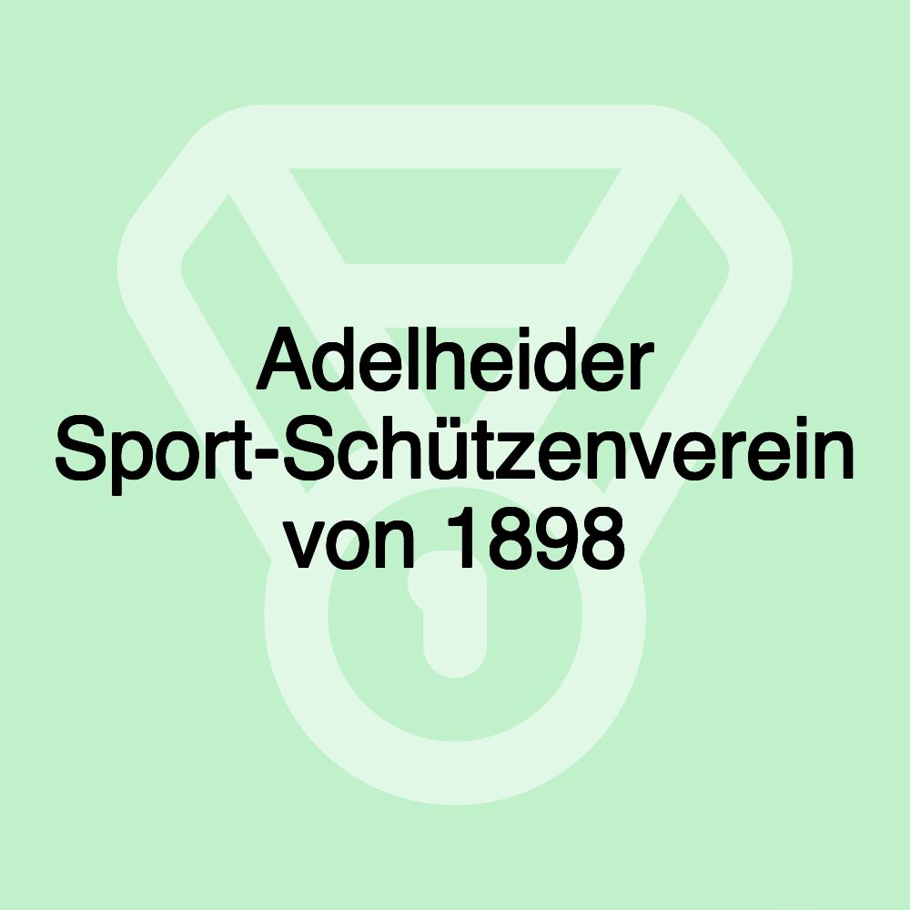 Adelheider Sport-Schützenverein von 1898