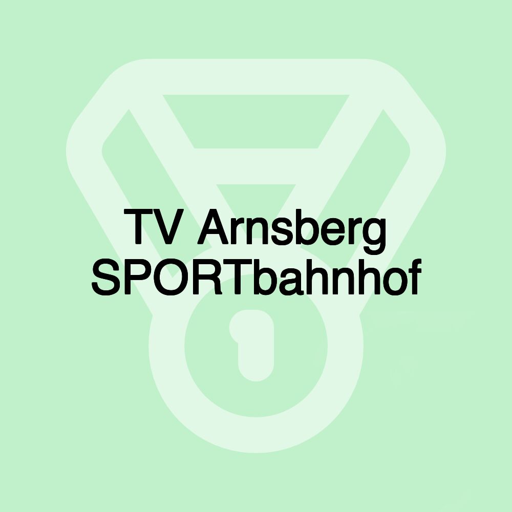 TV Arnsberg SPORTbahnhof